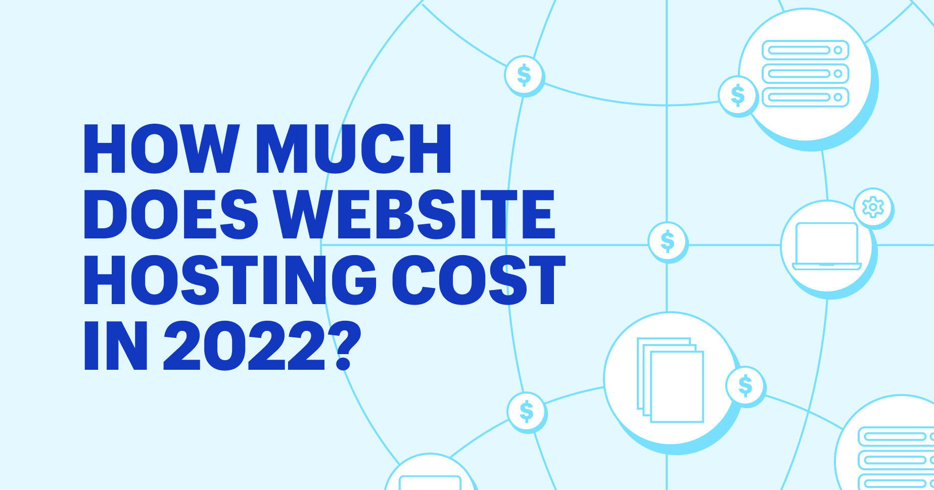 How Much Does Website Hosting Cost in 2022?