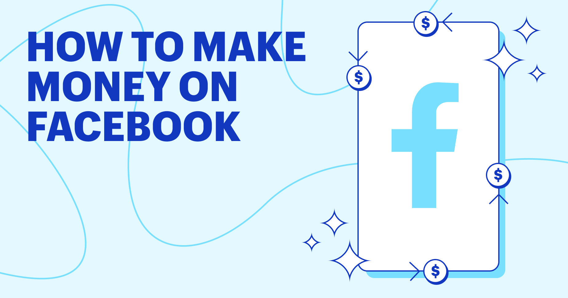 How To Make Money on Facebook: 6 Best Ways To Try Now