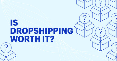 Is Dropshipping Worth It? (6 Things To Know)